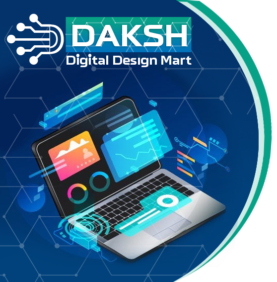 Why Choose Daksh Digital Design Web Services – Creative and Reliable Solutions